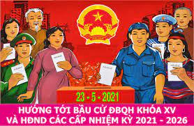   Ngày 23-5-2021: Sáu bước bầu cử Đại biểu Quốc hội, HĐND các cấp